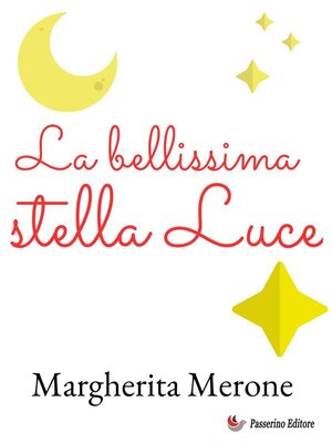 cover image of La bellissima stella Luce